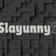 slayunny2