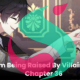 im being raised by villains - chapter 36