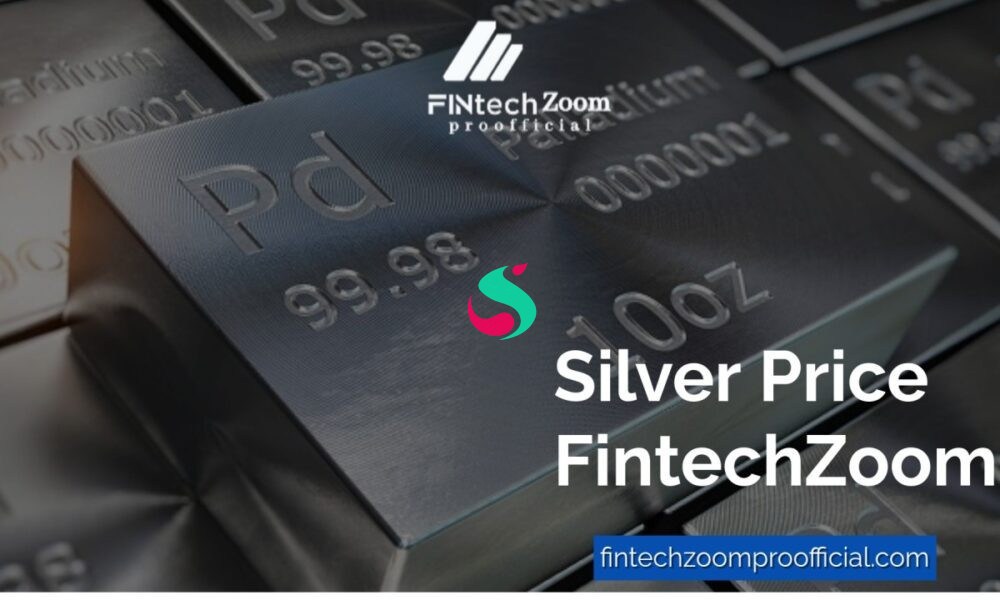 silver price fintechzoom