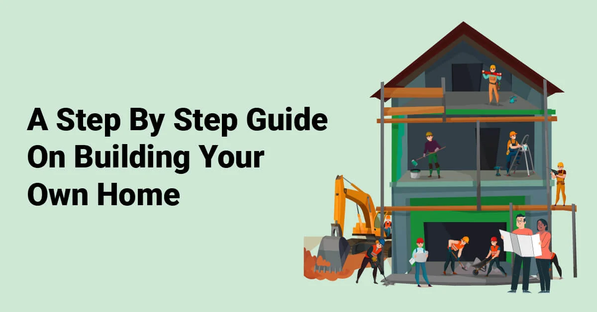 guide to building your own home