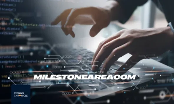 milestoneareacom